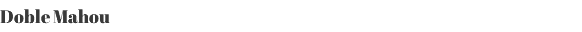 Doble Mahou